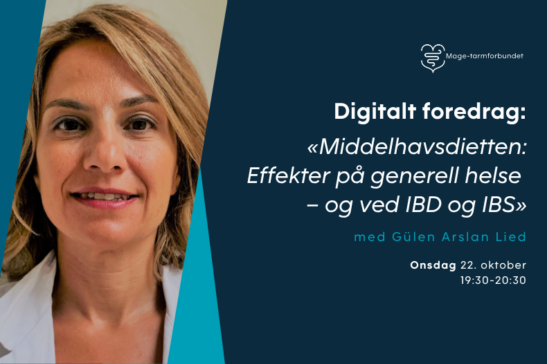 Digitalt foredrag:  «Middelhavsdietten: Effekter på generell helse – og ved IBD og IBS» Digitalt foredrag:  «Middelhavsdietten: Effekter på generell helse – og ved IBD og IBS»