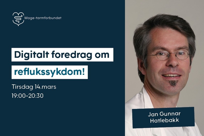 Velkommen til digitalt foredrag om reflukssykdom Velkommen til digitalt foredrag om reflukssykdom